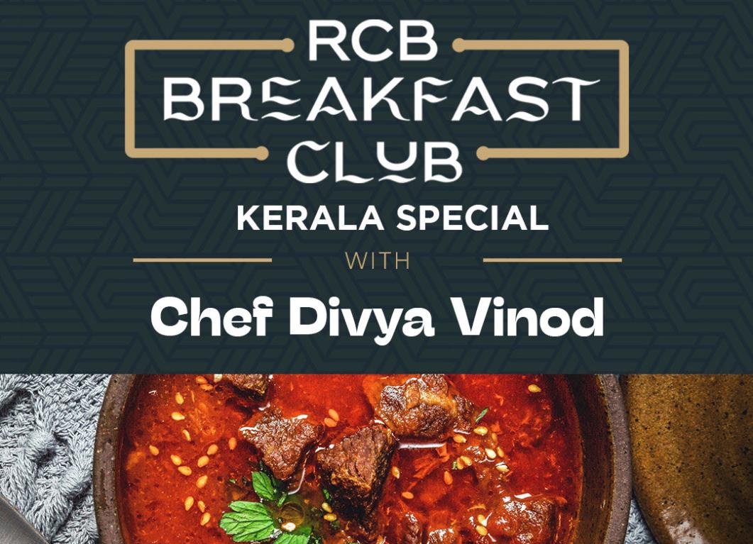 RCB Breakfast Club – A Taste of Kerala