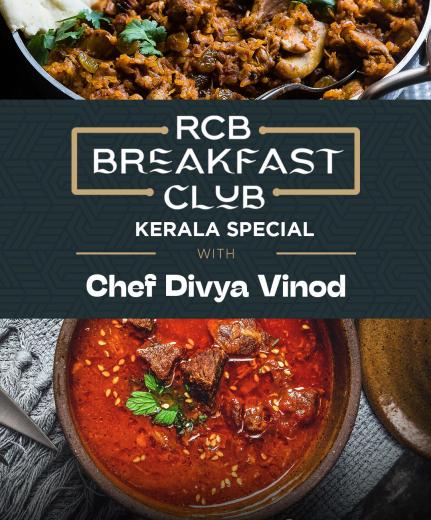 RCB Breakfast Club – A Taste of Kerala RCB Breakfast Club – A Taste of Kerala